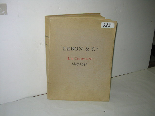  Collection ASPEG, pièce numéro 522 : Centenaire compagnie LEBON 1847//1947